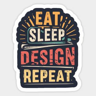 Eat Sleep Design Repeat Sticker